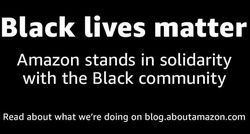 Amazon banner promoting their BLM wokeness — notwithstanding BLM's Marxist(?) principles.